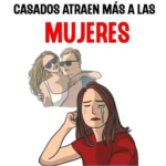 El Encanto Secreto: ¿Por Qué los Hombres Casados Resultan Más Atractivos para Muchas Mujeres?