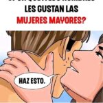 ¿Por qué a los hombres les gustan las mujeres mayores? Explorando los misterios de la atracción